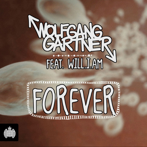 Stream Ministry of Sound Listen to Wolfgang Gartner ft. will.i.am