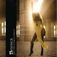 Beyoncé - Run The World (Girls) [Kito Remix]