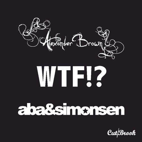 Alexander Brown, Aba & Simonsen - WTF