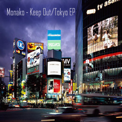 Monako - Tokyo (Original) Out Now!