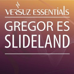 Gregor Es - Slideland (Original Mix) [ Versuz Essentials ] @ Beatport, Djtunes, Trackitdown ...