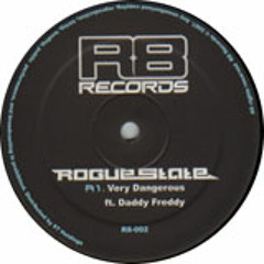 Rogue State feat Daddy Freddy - Very Dangerous