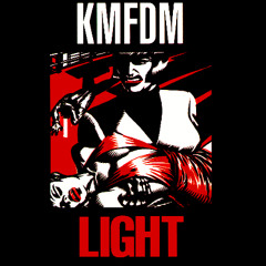 Light (Do It Again Dub KMFDM)