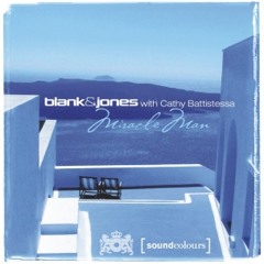 Blank & Jones with Cathy Battistessa - Miracle Man