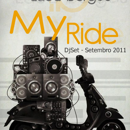 Lucca Borges - My Ride (DjSet)