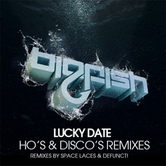 Lucky Date - Ho's and Disco's (Space Laces Remix)