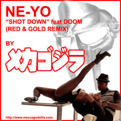 NE-YO SHOT DOWN Remix feat DOOM