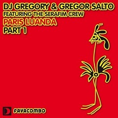 Gregor Salto & Gregory - Paris Luanda (Sunnery James& Ryan Marciano Remix)