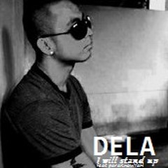 DELA - I will stand up feat. paraKnowYaH