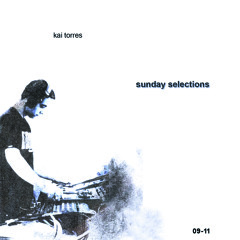 kai torres - sunday selections vol.1