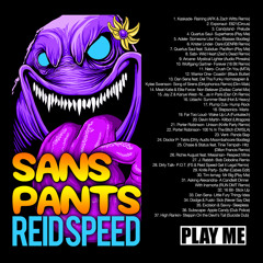REID SPEED- SANS PANTS (Thank You Volume II)