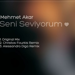 Mehmet Akar - Seni Seviyorum (Original Mix)
