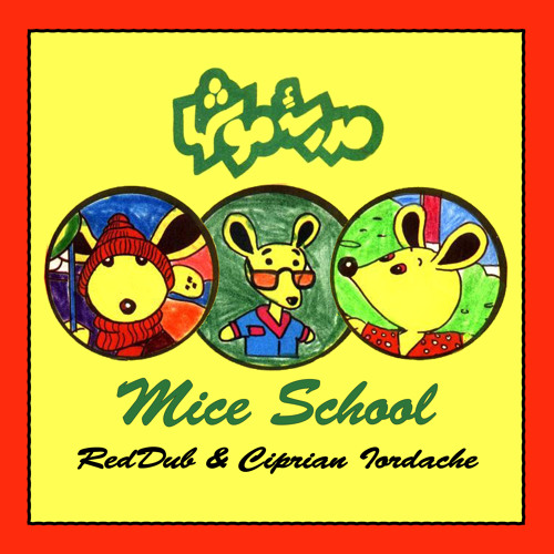 RedDub & Ciprian Iordache - Mice school (Go Deeva Records)