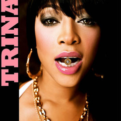 Trina - What's Beef