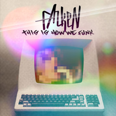 Falken - This is How We Funk! - Brighton, UK