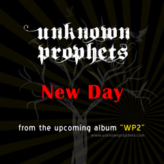 New Day by Unknown Prophets