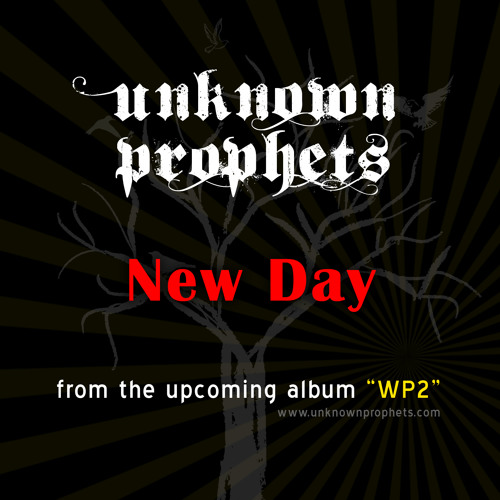 New Day by Unknown Prophets