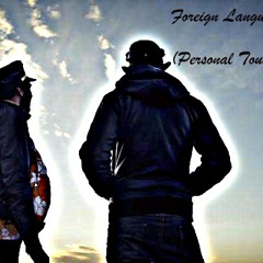 Flight Facilities - Foreign Language ft. Jess (Personal Touch Remix) ((FREE WITH FB LIKE))