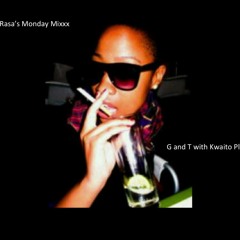 Thabile Rasa's Monday Mixxx - G and T with Kwaito Please