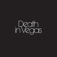 Death In Vegas Feat. Katie Stelmanis - Your Loft My Acid