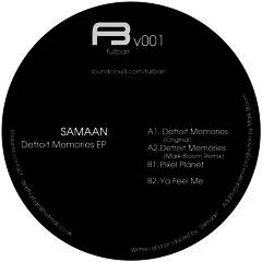 12" 001 Samaan - Detroit  Memories [inc's Mark Broom Remix]