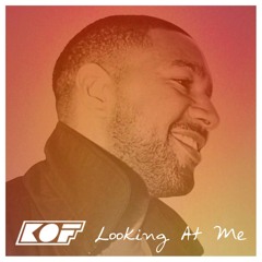 Looking At Me - KOF (empey remix)