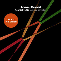 Above & Beyond - You Got To Go (Zao Remix) [VOTE FOR ME]