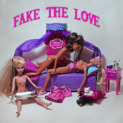 Fake the LOVE