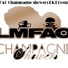 LMFAO Champagne showers feat Natalia Kills Dk Dj remix