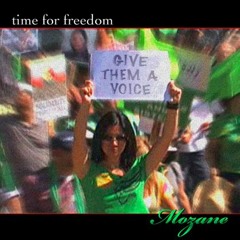 A Time For Freedom by Mozane