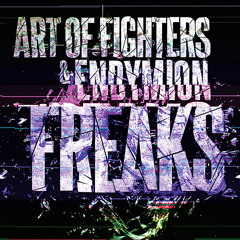 Art of Fighters & Endymion - Freaks