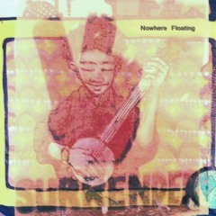 The Early Morning Satellites - Nowhere Floating