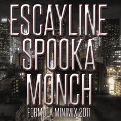 Escayline | Spooka | Monch | Formula minimix 2011