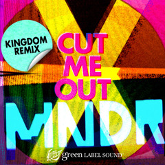 MNDR - "Cut Me Out (Kingdom Remix)"