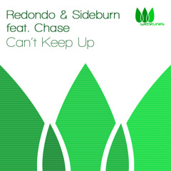 Redondo & Sideburn feat. Chase - Can't Keep Up [Witty Tunes]