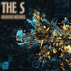 The S - Haunting Melodies EP - PromoMix - Out 3rd October