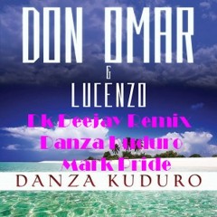 Don Omar feat Lucenzo - Danza Kuduro Mark Pride Dk Deejay Remix