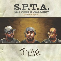 J-Live // "Pronounced Spitta"