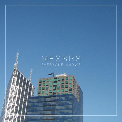 Messrs - Everyone Knows (Cosmo Black Remix)