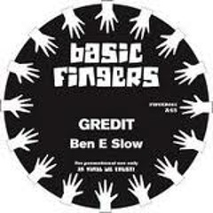 Ben E Slow