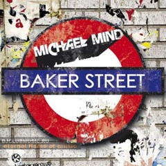 Michael Mind - Baker Street (Kliter Breaks Edit)