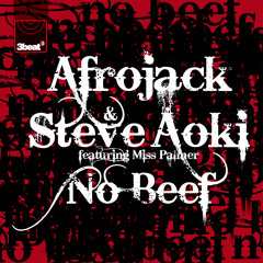 Afrojack & Steve Aoki ft. Miss Palmer - No Beef (Vocal Mix)