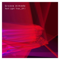 Groove Armada - Rj's Theme Red Light remix competition (Remix)