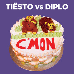 Tiësto vs Diplo - C'Mon (Original Mix)