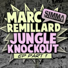 Marc Rémillard - Jungle Knockout (Dooze Jackers Remix) * OUT NOW !