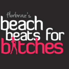 FlorBraz - Beach beats for bitches 24