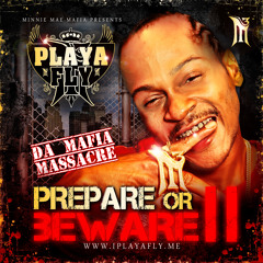 Playa Fly - Da Mix Tape Massacre II - 03 - Trip to Miami