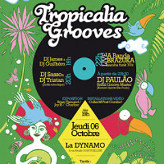 Tropicalia Grooves #4:Banda Brazuka+DJ Paulao @laDynamo