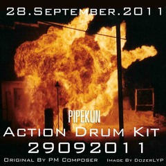 pipekun - Action Drum Kit 29092011 (Original Sound By Piotr Musial )