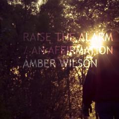 AMBER WILSON - Raise The Alarm
